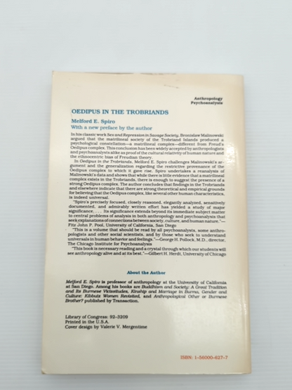 Oedipus In The Trobriands by Melford E. Spiro, 1993 Psychoanalysis Anthropology by Melford E. Spiro