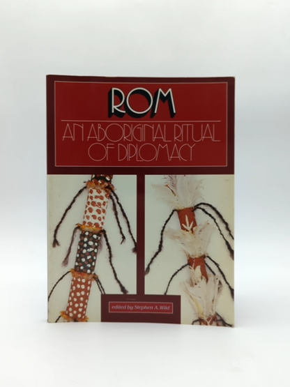 Rom: An Aboriginal Ritual of Diplomacy by Stephen Wild (Paperback, 1986) by Stephen Wild