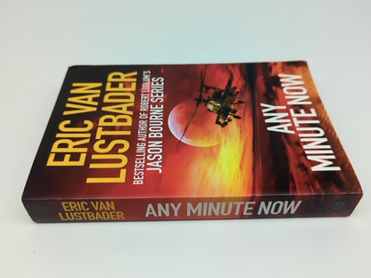 Any Minute Now by Eric Van Lustbader (Paperback) Thriller, Suspense by Eric Van Lustbader