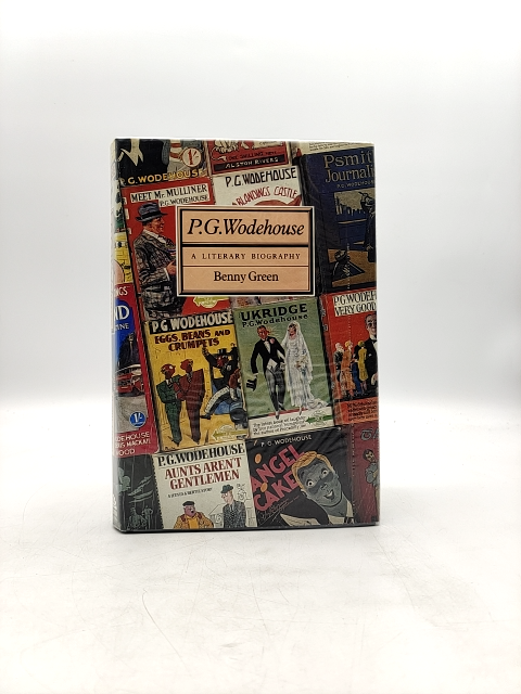 P.G. Wodehouse: Literary Biography by Benny Green, Literary Biography by Benny Green