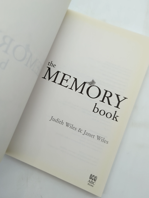 The Memory Book Everyday Habits For Healthy Memory by "Janet Wiles Judith Wiles" by "Janet Wiles Judith Wiles"