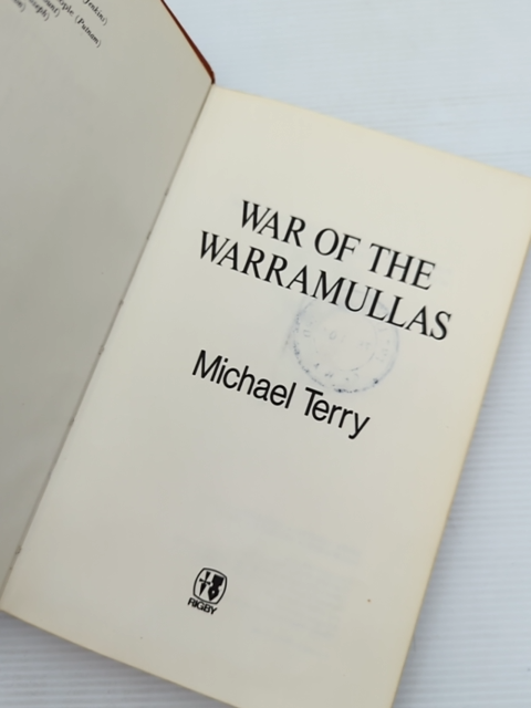 War Of The Warramullas by Michael Terry, Australian History by Michael Terry