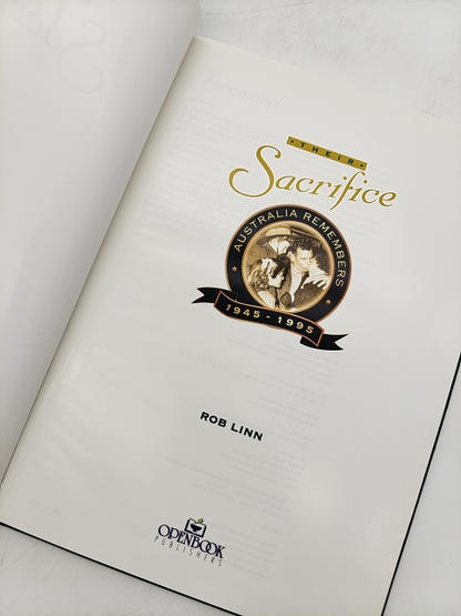 Their Sacrifice: Australia Remembers, 1945-1995, Rob Linn, Cloth 1995 1st Ed by Rob Linn