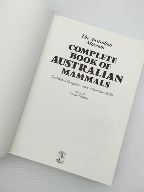 Complete Book Of Australian Mammals by Ronald Strahan, Australian History by Ronald Strahan