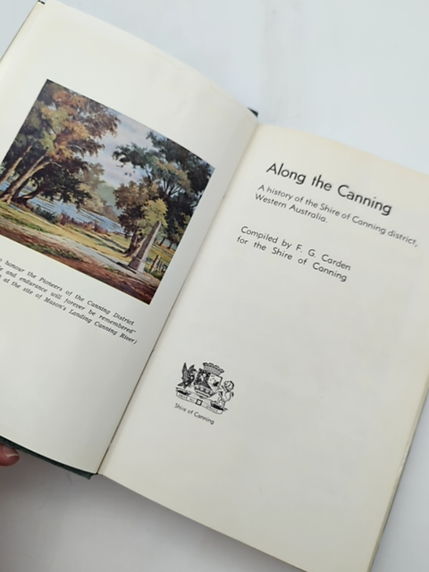 Along The Canning by F G Carden (Hardcover, 1991) WA Local History by F G Carden