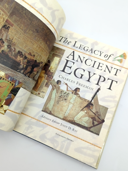 The Legacy Of Ancient Egypt by Charles Freeman, Ancient World by Charles Freeman