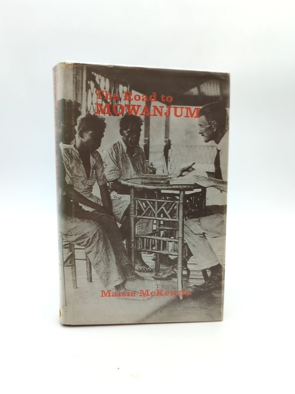 The Road To Mowanjum by Maisie McKenzie (Hardcover, 1969) by Maisie Mckenzie