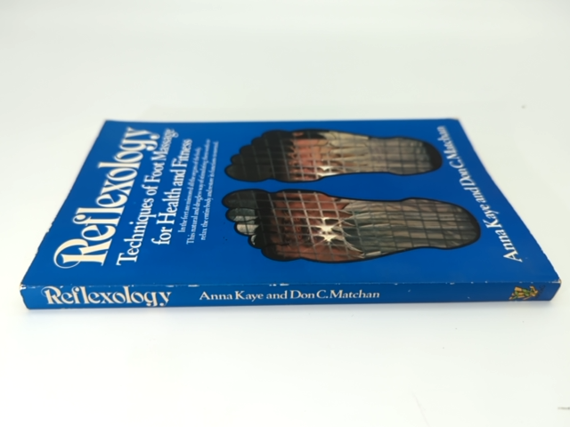 Reflexology: Techniques Of Foot Massage For Health And Fitness by Anna Kaye by Anna Kaye