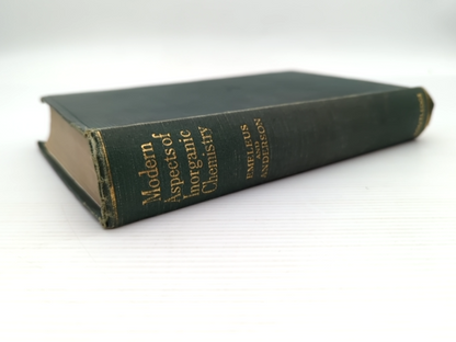 Modern Aspects Of Inorganic Chemistry by J S Anderson H J Emeleus by J S Anderson H J Emeleus