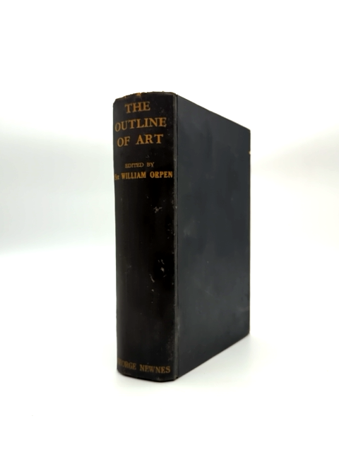 The Outline Of Art by Sir William Orpen (Hardcover, 2008) Art & Photography by Sir William Orpen