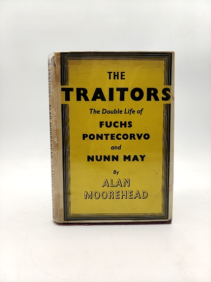 The Traitors by Alan Moorhead (Cloth, 1952) Miltary & War by Alan Moorhead