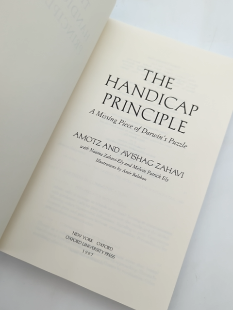 The Handicap Principle: Missing Piece Of Darwin's Puzzle, Amotz Zahavi & Avishag by Amotz Zahavi, Avishag Zahavi