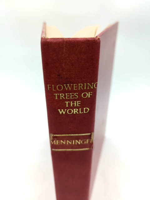 Flowering Trees Of The World by Edwin A Menninger (Hardcover, 1962) by Edwin A Menninger