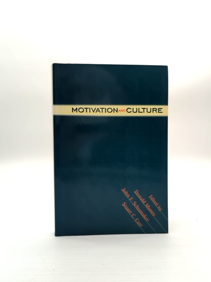 Motivation And Culture by John F. Schumaker Donald Munro, Cultural Studies by Stuart C. Carr