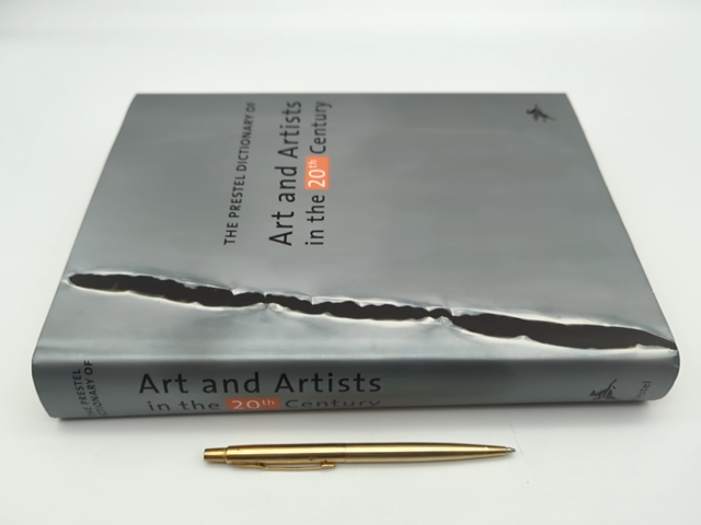 The Prestel Dictionary of Art and Artists in the 20th Century by Frank Whitford by Wieland Schmied, Frank Whitford