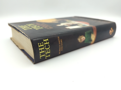 The Tech Centenary History Of The Royal Melbourne Institute Of Technology, Anth by Stephen Murray-Smith, Anthony J. Dare