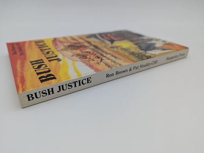 Bush Justice by Pat Brown Ron & Studdy-Clift, Australian Mounted Police History by Pat Brown Ron & Studdy-Clift