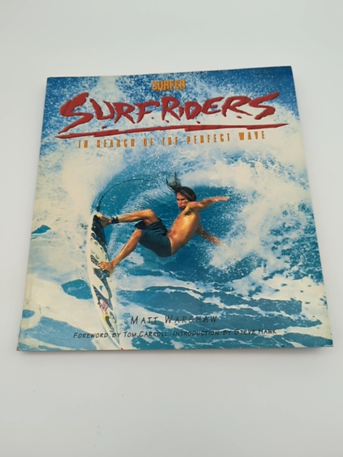 SurfRiders: In Search of the Perfect Wave by Ed M. Warshaw, Surfing by Matt Warshaw