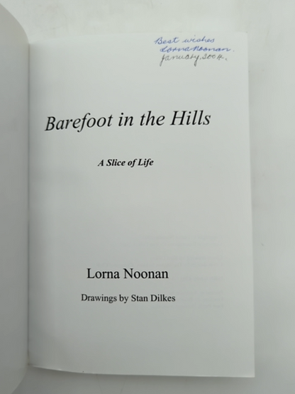 Barefoot in the Hills by Lorna Noonan (Paperback, 2004) Signed, WA history by Lorna Noonan