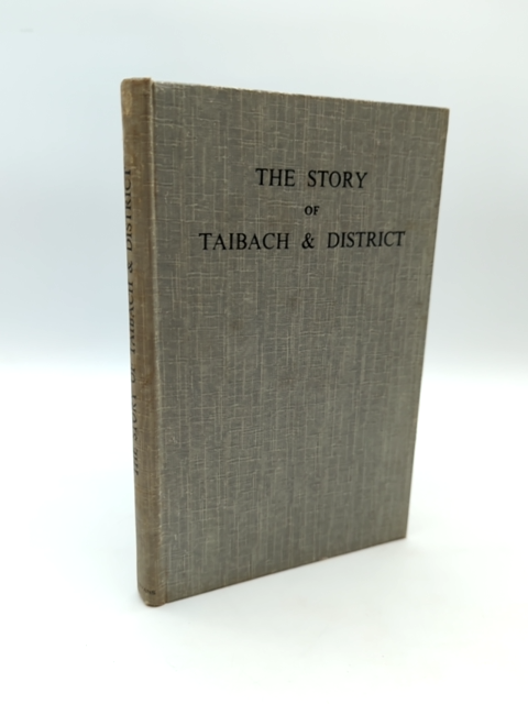 The Story of Taibach & District by A Leslie Evans (Hardcover 1963) 1st Ed Signed by A Leslie Evans