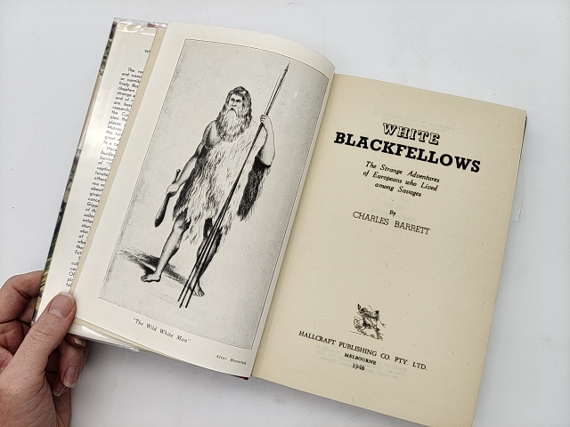 White Blackfellows by Charles Barrett (Cloth, 1948) History by Charles Barrett