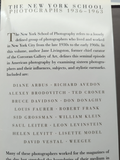The New York School: Photographs, 1936-1963 by Jane Livingston Coffee Table Book by Jane Livingston