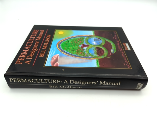 Permaculture: Designers' Manual by Bill Mollison (Hardcover, 1997) Agriculture by Bill Mollison