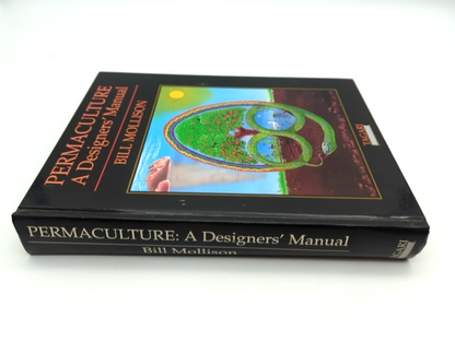 Permaculture: Designers' Manual by Bill Mollison (Hardcover, 1997) Agriculture by Bill Mollison