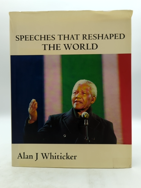 Speeches That Reshaped The World by Alan J. Whiticker (Hardcover, 2009) Speeches by Whiticker Alan J