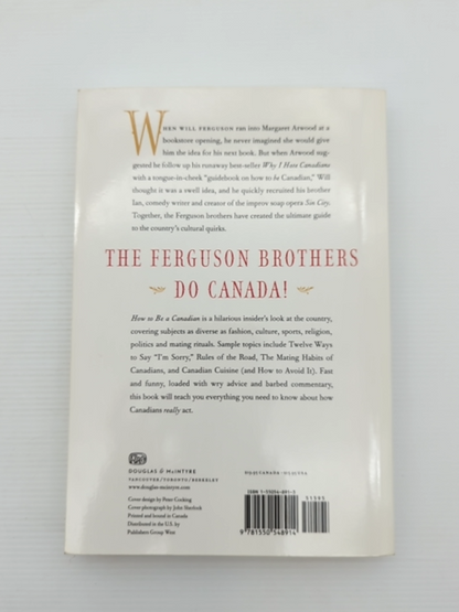 How To Be Canadian, Even If You Already Are One by Ian Ferguson Will Ferguson by Will Ferguson, Ian Ferguson