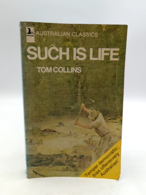 Such Is Life by Tom Collins Joseph Furphy (Paperback, 1975) Australian History by Tom Collins Joseph Furphy