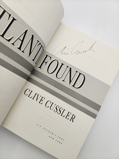 Atlantis Found: Dirk Pitt Adventure (dirk Pitt Adventures) Clive Cussler Signed by Clive Cussler