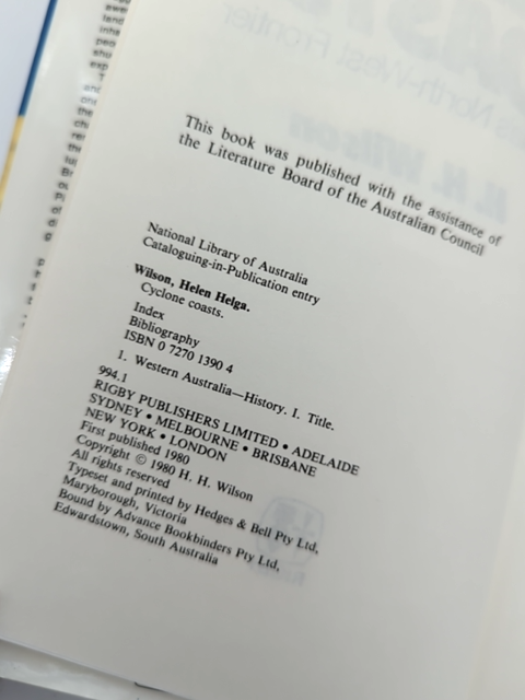 Cyclone Coasts: Australia's North West Frontier by H. H. Wilson by H. H. Wilson