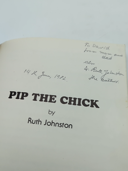 Pip the Chick by Ruth Johnston (Hardcover, 1981) 1st Edition Signed by Ruth Johnston