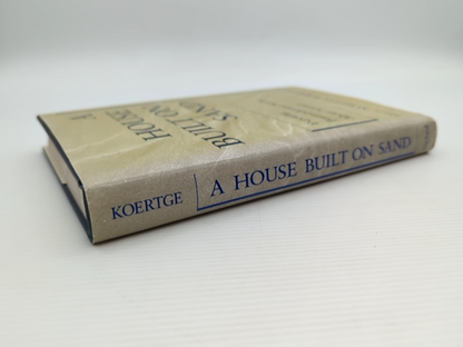 House Built On Sand: Exposing Postmodernist Myths About Science, Noretta Koertge by Noretta Koertge