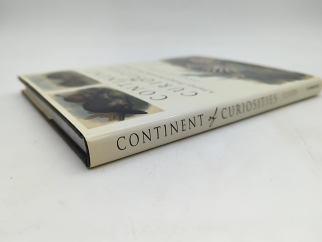 Continent Of Curiosities: Journey Through Australian Natural History, Danielle C by Danielle Clode
