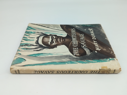 The Courteous Savage Yahan of Swan River by Mary Durack, Literature by Mary Durack
