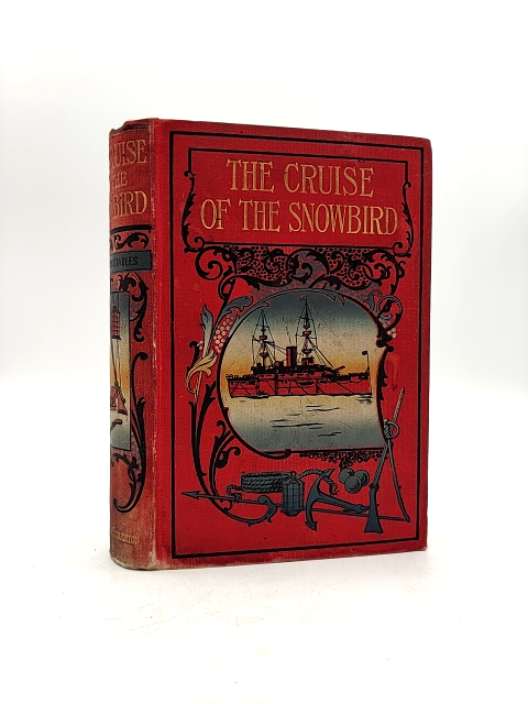 The Cruise Of The Snowbird by Gordon Stables (Cloth, 1904) Exploration & Travel by Gordon Stables