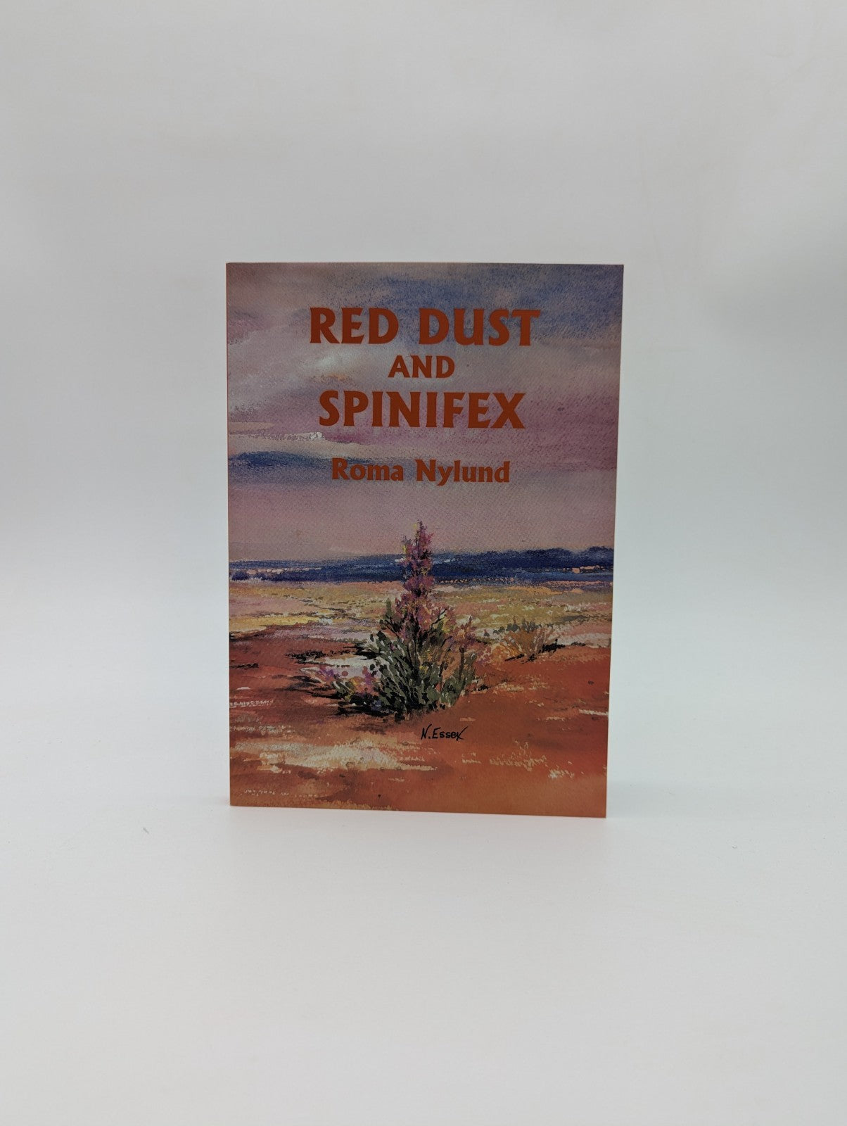 Red Dust And Spinifex by Roma Nylund, Australian Historical Fiction by Roma Nylund