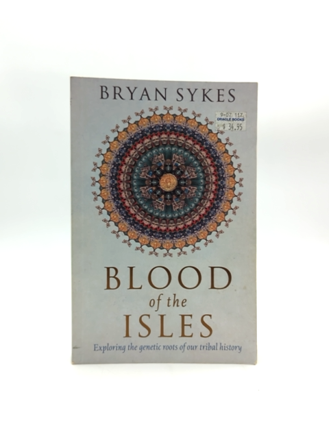 Blood Of The Isles by Bryan Sykes (Paperback, 2006) Genealogy by Bryan Sykes