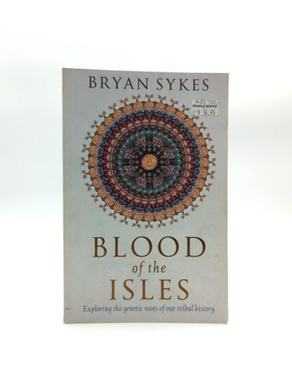 Blood Of The Isles by Bryan Sykes (Paperback, 2006) Genealogy by Bryan Sykes