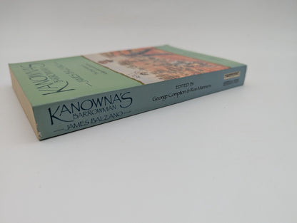 Kanowna's Barrowman: James Balzano, 1859-1948 The Early History Of Kalgoorlie's by R. Manners, G. Compton
