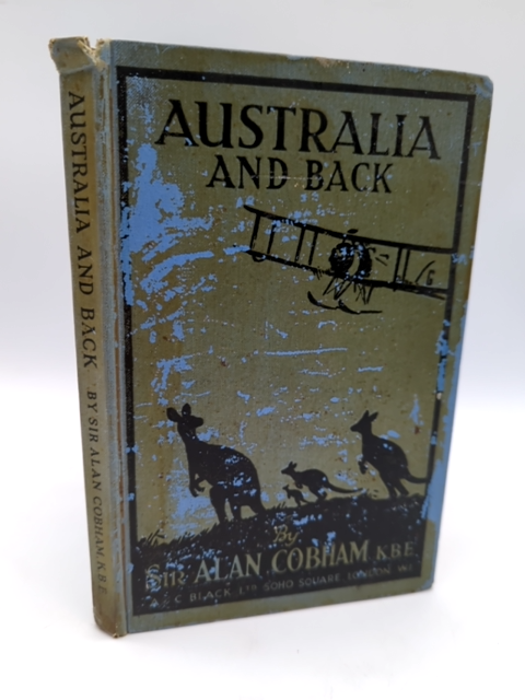 Australia and Back by Sir Alan Cobham (Hardcover) 1st Edition Aviation Book by Sir Alan Cobham