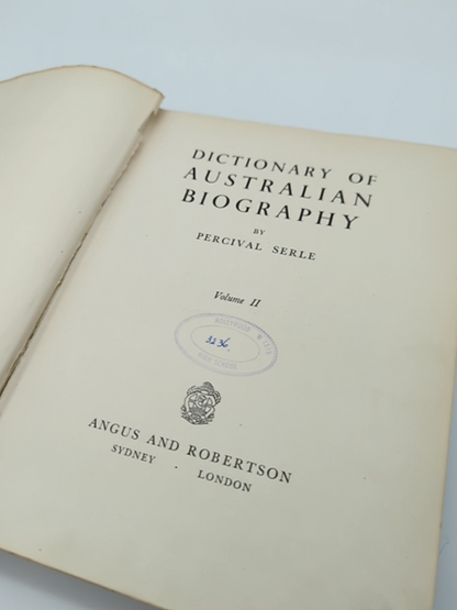 Dictionary of Australian Biography Volume II by Percival Serle, 1949 History by Percival Serle