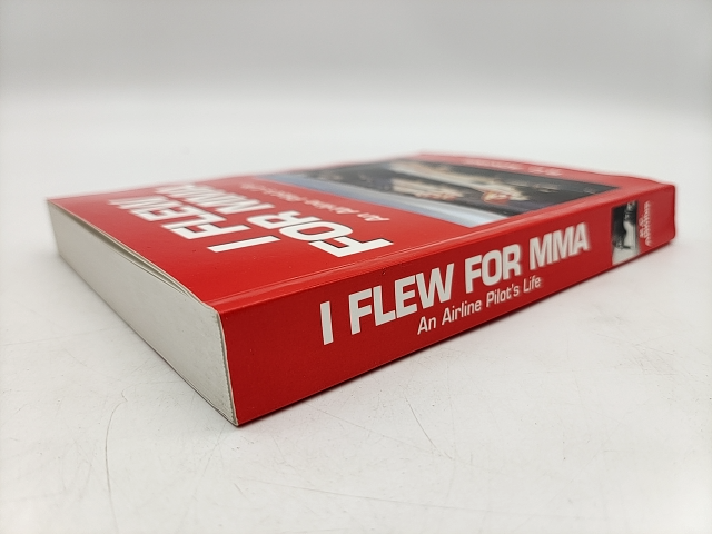 I Flew For MMA: An Airline Pilot's Life by RC Adkins (Paperback, 1998) Signed by Reginald Charles Adkins