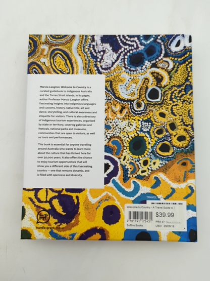 Welcome To Country Travel Guide To Indigenous Australia, "Nina J. Fitzgerald Mar by "Nina J. Fitzgerald Marcia Langton"
