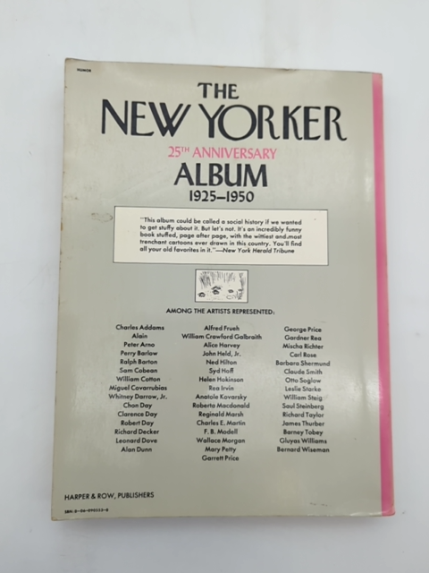 The New Yorker 25th Anniversary Album 1925-1950 by The New Yorker by The New Yorker