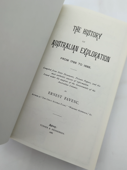 The History Of Australian Exploration: 1788-1888 by Ernest Favenc by Ernest Favenc