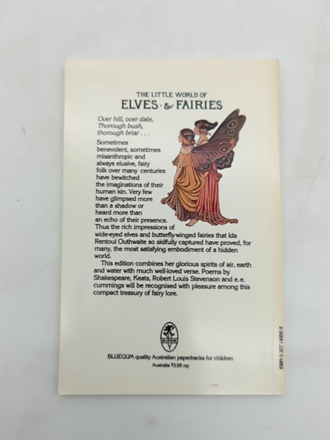 The Little World Of Elves Fairies: An Anthology Of Verse, Ida Rentoul Outhwaite by Ida Rentoul Outhwaite