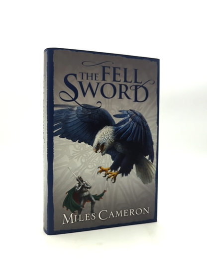The Fell Sword by Miles Cameron (Hardcover, 2014) 1st Edition Signed by Miles Cameron
